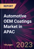 Automotive OEM Coatings Market in APAC 2023-2027- Product Image