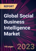 Global Social Business Intelligence Market 2023-2027- Product Image