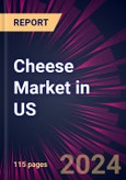 Cheese Market in Us 2024-2028- Product Image