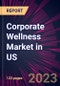 Corporate Wellness Market in US 2023-2027 - Product Thumbnail Image