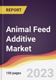 Animal Feed Additive Market: Trends, Opportunities and Competitive Analysis (2023-2028)- Product Image