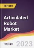 Articulated Robot Market: Trends, Opportunities and Competitive Analysis (2023-2028)- Product Image
