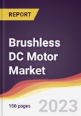 Brushless DC Motor Market: Trends, Opportunities and Competitive Analysis (2023-2028)- Product Image