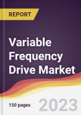 Variable Frequency Drive Market: Trends, Opportunities and Competitive Analysis (2023-2028)- Product Image