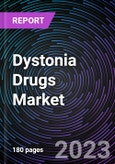 Dystonia Drugs Market by Drug Type, Route of Administration, Distribution Channel, and Geography: Forecast up to 2027- Product Image