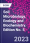 Soil Microbiology, Ecology and Biochemistry. Edition No. 5 - Product Thumbnail Image
