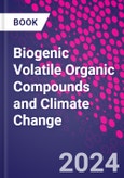 Biogenic Volatile Organic Compounds and Climate Change- Product Image