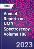 Annual Reports on NMR Spectroscopy. Volume 108- Product Image