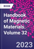 Handbook of Magnetic Materials. Volume 32- Product Image