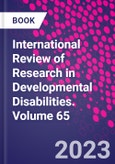 International Review of Research in Developmental Disabilities. Volume 65- Product Image