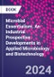 Microbial Essentialism. An Industrial Prospective. Developments in Applied Microbiology and Biotechnology - Product Thumbnail Image
