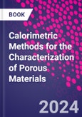 Calorimetric Methods for the Characterization of Porous Materials- Product Image
