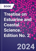 Treatise on Estuarine and Coastal Science. Edition No. 2- Product Image