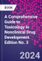 A Comprehensive Guide to Toxicology in Nonclinical Drug Development. Edition No. 3 - Product Thumbnail Image