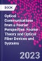 Optical Communications from a Fourier Perspective. Fourier Theory and Optical Fiber Devices and Systems - Product Image