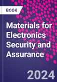 Materials for Electronics Security and Assurance- Product Image