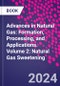 Advances in Natural Gas: Formation, Processing, and Applications. Volume 2: Natural Gas Sweetening - Product Thumbnail Image