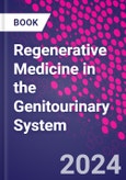 Regenerative Medicine in the Genitourinary System- Product Image