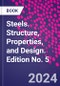 Steels. Structure, Properties, and Design. Edition No. 5 - Product Image