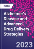 Alzheimer's Disease and Advanced Drug Delivery Strategies- Product Image