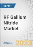 RF Gallium Nitride Market by Device (Discrete RF Device, Integrated RF Device), wafer size, end user (Telecom Infrastructure, Satellite Communications, Military & Defense) and Region - Global Forecast to 2028- Product Image