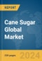 Cane Sugar Global Market Report 2024 - Product Thumbnail Image