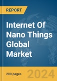 Internet Of Nano Things Global Market Report 2024- Product Image