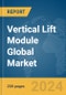 Vertical Lift Module Global Market Report 2024 - Product Thumbnail Image