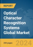 Optical Character Recognition (OCR) Systems Global Market Report 2024- Product Image