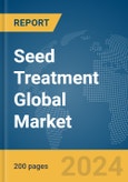 Seed Treatment Global Market Report 2024- Product Image