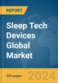 Sleep Tech Devices Global Market Report 2024- Product Image