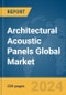 Architectural Acoustic Panels Global Market Report 2024 - Product Image