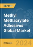 Methyl Methacrylate Adhesives Global Market Report 2024- Product Image