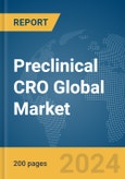 Preclinical CRO Global Market Report 2024- Product Image