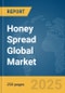 Honey Spread Global Market Report 2024 - Product Image