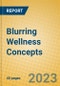 Blurring Wellness Concepts - Product Image