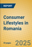 Consumer Lifestyles in Romania- Product Image