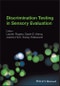 Discrimination Testing in Sensory Evaluation. Edition No. 1 - Product Thumbnail Image