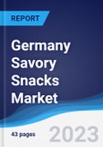Germany Savory Snacks Market Summary, Competitive Analysis and Forecast to 2027- Product Image