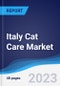 Italy Cat Care Market Summary, Competitive Analysis and Forecast to 2027 - Product Image
