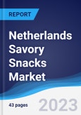 Netherlands Savory Snacks Market Summary, Competitive Analysis and Forecast to 2027- Product Image
