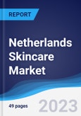 Netherlands Skincare Market Summary, Competitive Analysis and Forecast to 2027- Product Image