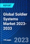 Global Soldier Systems Market 2023-2033 - Product Image