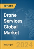 Drone Services Global Market Report 2024- Product Image