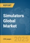 Simulators Global Market Report 2024 - Product Image