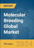 Molecular Breeding Global Market Report 2024- Product Image