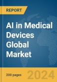 AI in Medical Devices Global Market Report 2024- Product Image