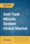Anti-Tank Missile System Global Market Report 2024 - Product Thumbnail Image