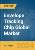 Envelope Tracking Chip Global Market Report 2024- Product Image
