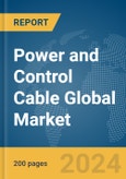 Power and Control Cable Global Market Report 2024- Product Image